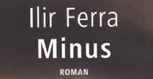 “Minus” – Roman von Ilir Ferra - Verlag Hollitzer