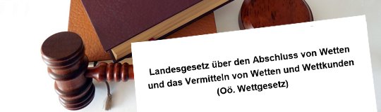 Lesen Sie die Neuerungen im oberösterreichischen Wettgesetz. © Spieler-Info.at