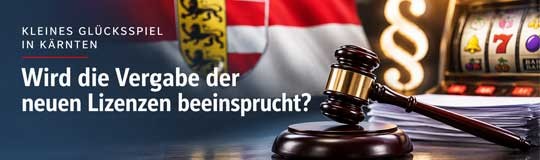 Kärnten Glücksspiellizenzen - wird beeinsprucht?